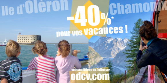 40% de remise immédiate pour vos vacances !!!